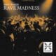 Max Shade – Rave Madness Artwork